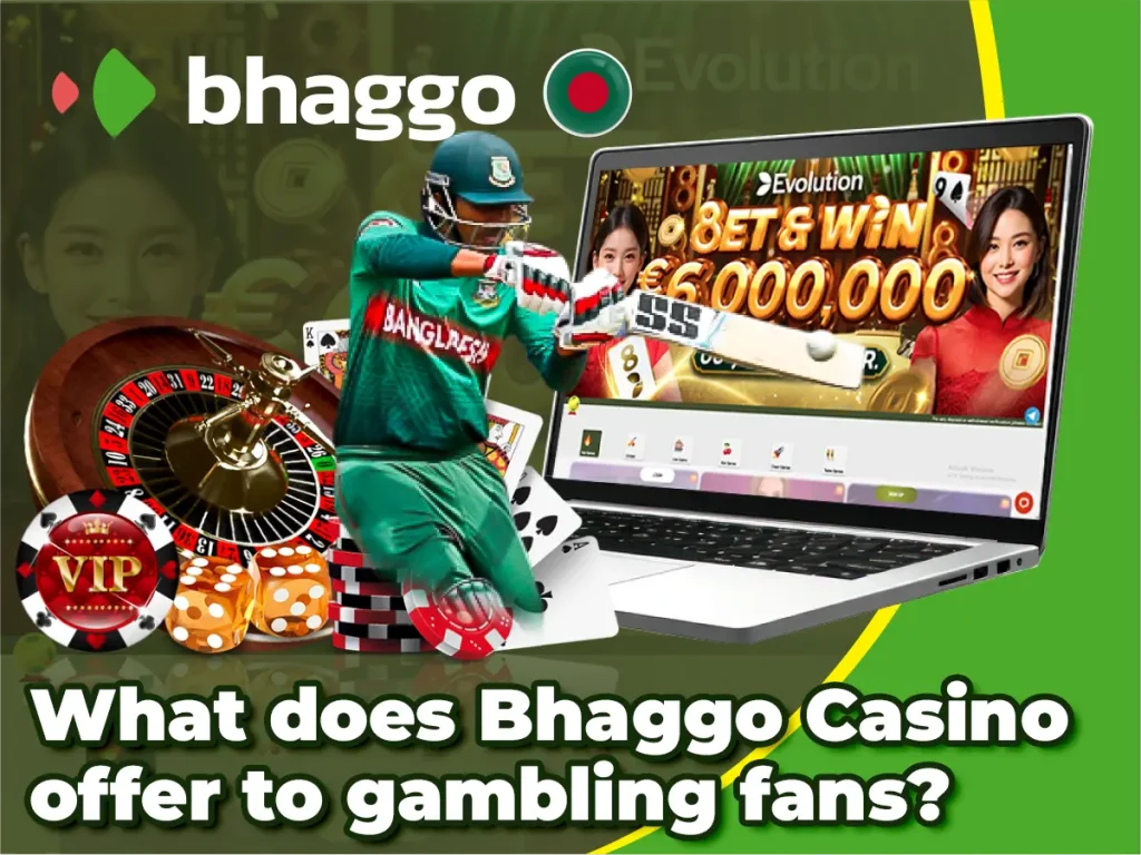 What does Bhaggo Casino offer to gambling fans?